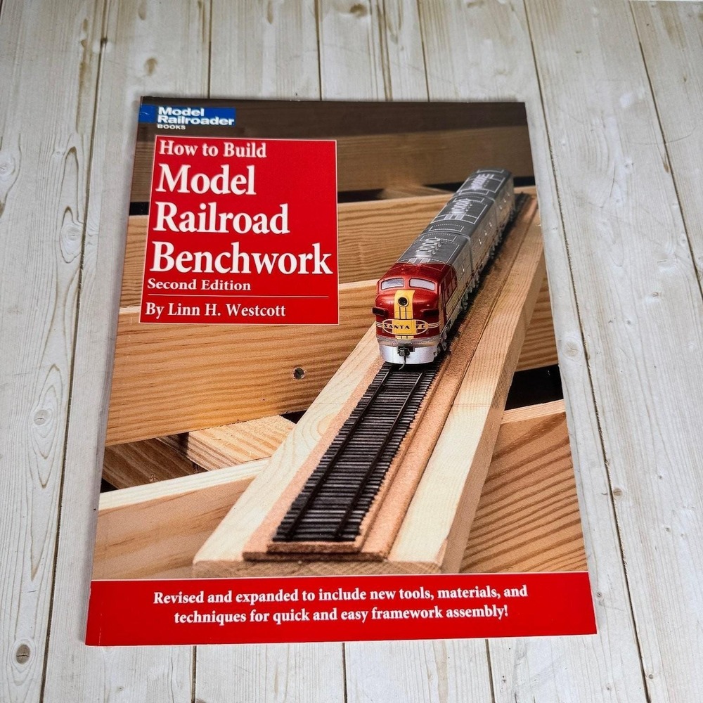 How to Build Model Railroad Benchwork Westcott 1996 2nd Ed Kalmbach Hobby Guide